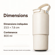 Dimensions du gobelet de 800 ml : 23,5 × 7,6 cm, contenance 800 ml
