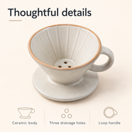 Ceramic coffee dripper showing ceramic body, three drainage holes and loop handle
