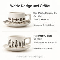 Größen: Fisch & Wellen ca. 250 ml, Tasse Ø 9 × H 6 cm, Untertasse Ø 15 × H 2 cm; Fischmotiv / Blatt ca. 280 ml, Tasse Ø 8,8 × B 12 × H 5,8 cm, Untertasse Ø 15,1 × H 2 cm