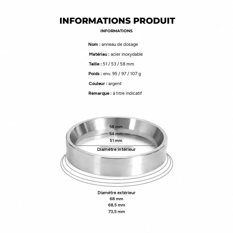 Informations produit : anneau de dosage en acier inoxydable, 51 / 53 / 58 mm, env. 95 / 97 / 107 g, diamètre extérieur 68 / 68,5 / 73,5 mm