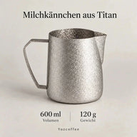 Milchkännchen aus Titan: 600 ml Volumen, 120 g Gewicht