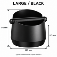 Black Large espresso knock box approximate dimensions: 170 mm width and 150 mm overall height